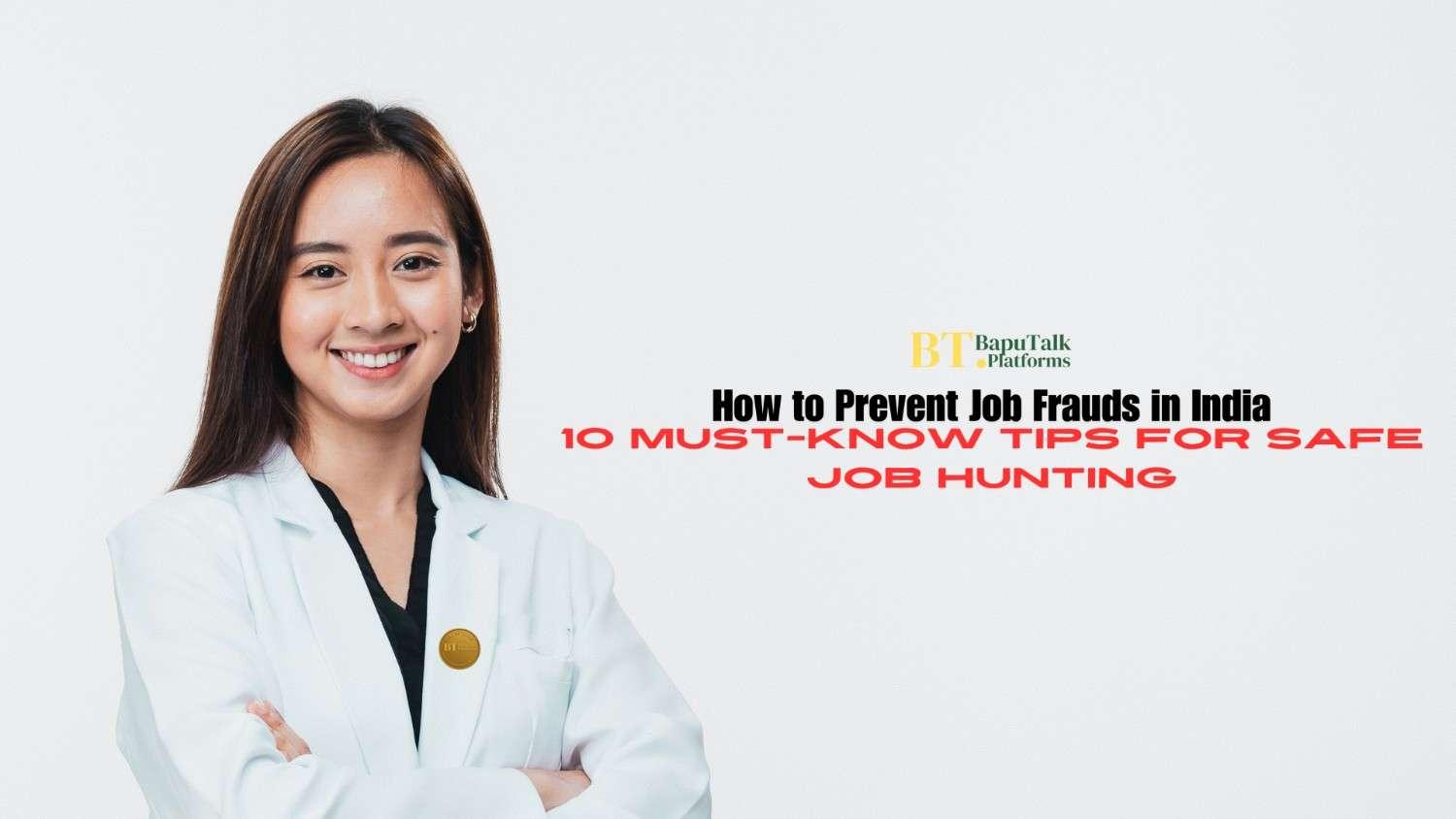 How to Prevent Job Frauds in India: 10 Must-Know Tips for Safe Job Hunting